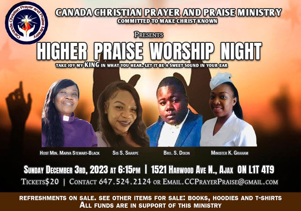 Sunday December 3rd, 2023 - HIGHER PRAISE WORSHIP NIGHT